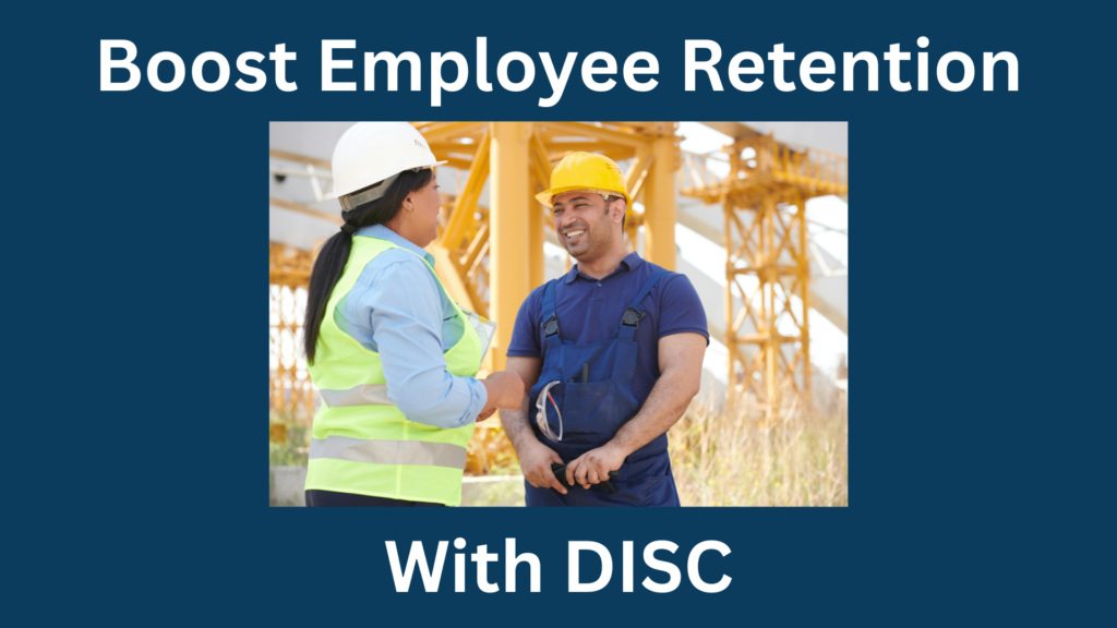 This image shows a picture of two people talking happily at work with the title "Boos Employee Retention with DISC"